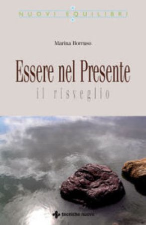 Essere nel presente. Il risveglio Marina Borruso