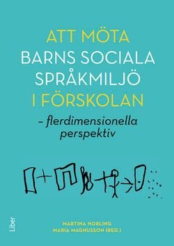 Att möta barns sociala språkmiljö i förskolan