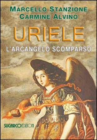 Uriele, l'arcangelo scomparso Marcello Stanzione