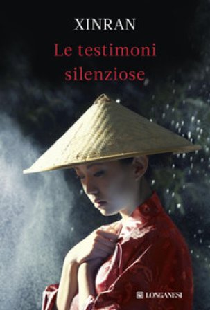 Le testimoni silenziose Xinran