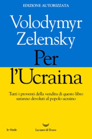 Per l'Ucraina Volodymyr Zelensky
