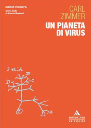 Un pianeta di virus Carl Zimmer