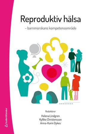 Reproduktiv hälsa - barnmorskans kompetensområde