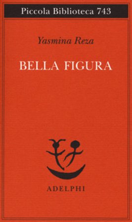 Bella figura Yasmina Reza