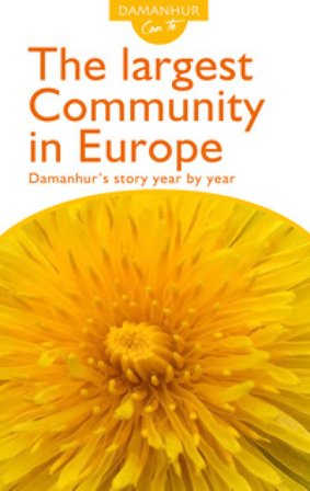 The largest community in Europe. Damanhur's story year by year. Ediz. inglese e italiana Roberto Sparagio