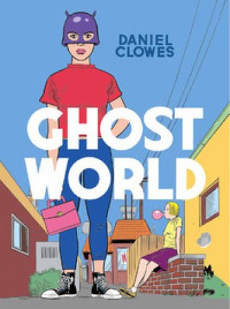 Ghost world Daniel Clowes