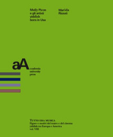 Molly Picon e gli artisti yiddish born in Usa Marida Rizzuti