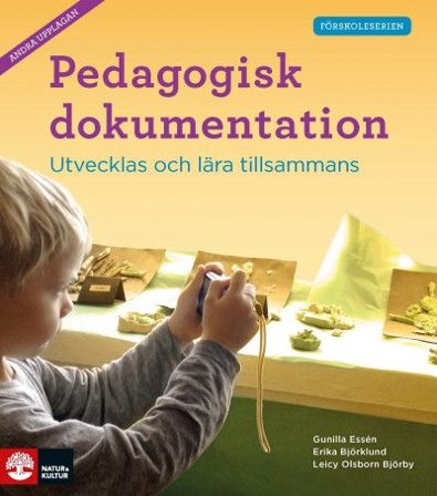 Pedagogisk dokumentation, ISBN: 9789127458185