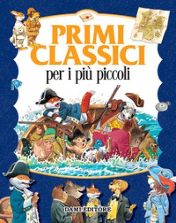 Primi classici per i più piccoli. Ediz. a colori Peter Holeinone