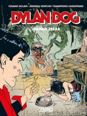 Dylan Dog. Johnny Freak Mauro Marcheselli