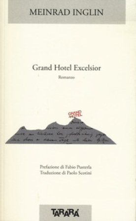 Grand Hotel Excelsior Meinrad Inglin