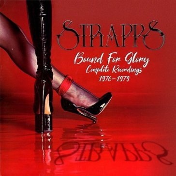 Bound for glory: complete recordings 197 Strapps