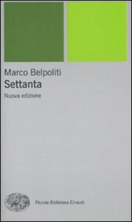 Settanta Marco Belpoliti