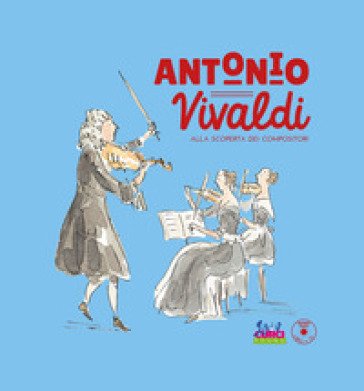 Antonio Vivaldi. Con CD-Audio Olivier Baumont