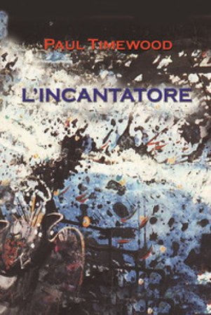 L'incantatore Paul Timewood