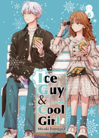 Ice guy & cool girl. Vol. 6 Miyuki Tonogaya