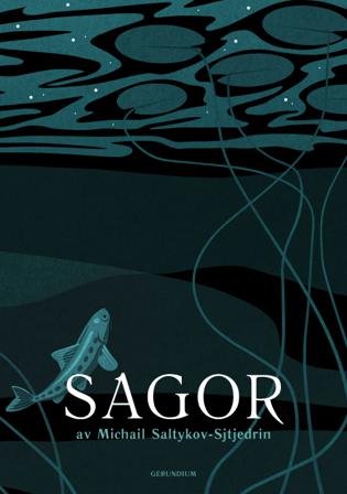 Sagor - Bok av Michail Saltykov-Sjtjedrin - Inbunden