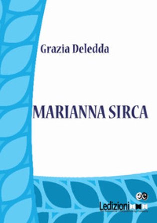 Marianna Sirca Grazia Deledda