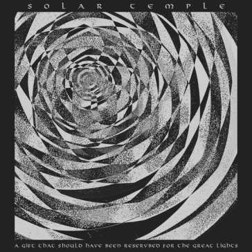 A gift that should havebeen reserved for SOLAR TEMPLE