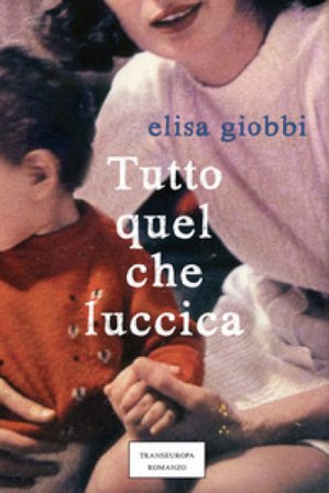 Tutto quel che luccica Elisa Giobbi