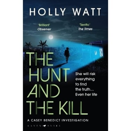 The Hunt and the Kill 9781526625540