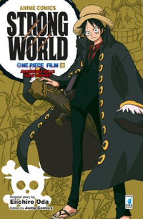 One piece film Strong world. Anime comics. Vol. 2 Eiichiro Oda
