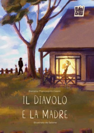 Il diavolo e la madre Daniela Manciocchi Casini