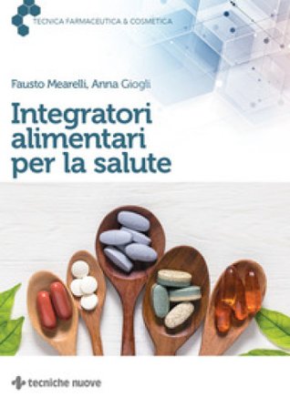 Integratori alimentari per la salute Fausto Mearelli