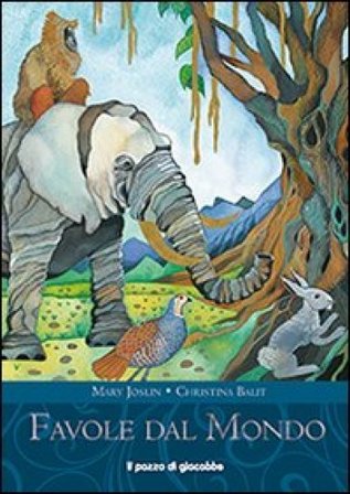 Favole dal mondo Mary Joslin
