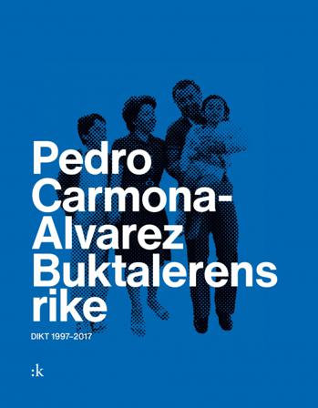 Buktalerens rike - Bok av Pedro Carmona-Alvarez - Pocket