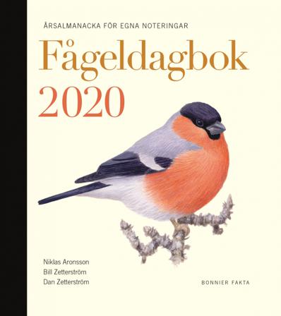 Fågeldagbok 2020 - Bok av Dan Zetterström, Bill Zetterström, m.fl. - Inbunden