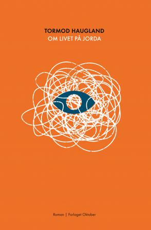 Om livet på jorda - Bok av Tormod Haugland - Hardback