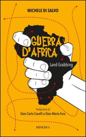 Guerra d'Africa. Land grabbing Michele Di Salvo
