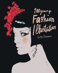 100 Years of Fashion Illustration, ISBN: 9781786270689