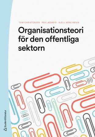 Organistionsteori för den offentliga sektorn