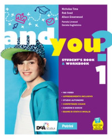 And you? Con Student's Book, Worbook, Think Culture & Educazione civica Compact. Per la Scuola media. Con e-book. Con espansione online. Vol. 1 Pamela