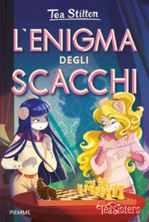 L'enigma degli scacchi Tea Stilton