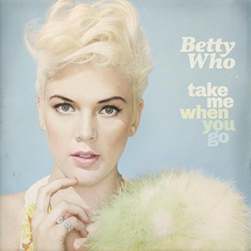 Take me when you go Who Betty