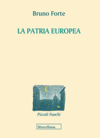 La patria europea Bruno Forte