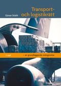 Transport- och logistikrätt : en grundläggande redogörelse, ISBN: 9789147096664