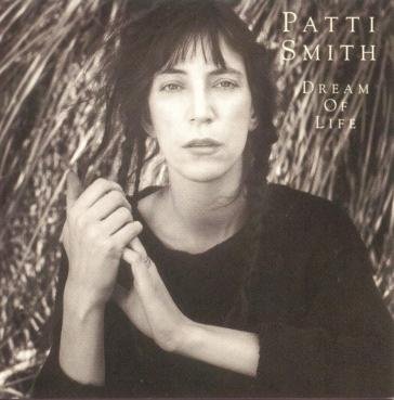Dream of life Patti Smith