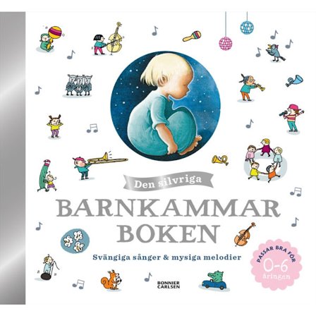 Den silvriga barnkammarboken (bok, halvklotband)