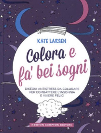 Colora e fa' bei sogni Larsen Kate