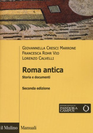 Roma antica. Storia e documenti Giovannella Cresci Marrone