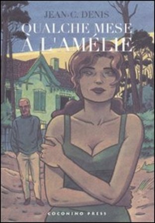 Qualche mese a L'Amelie Jean-C. Denis