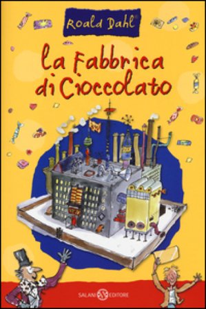 La fabbrica di cioccolato Roald Dahl