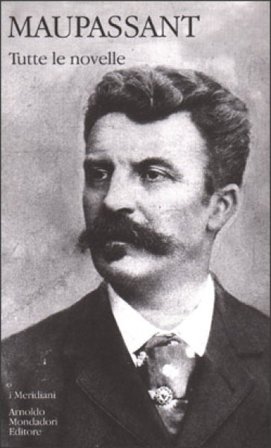 Tutte le novelle. Vol. 2 Guy de Maupassant