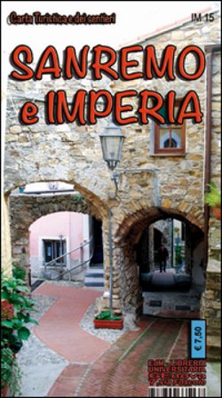 Sanremo e Imperia. Carta dei sentieri 1:25.000. Ediz. multilingue Stefano Tarantino