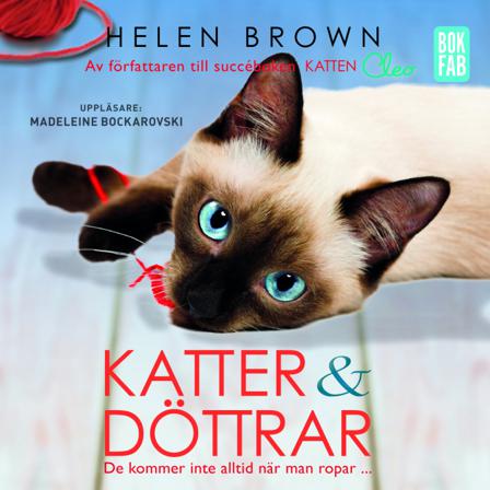 Katter och döttrar : de kommer inte alltid när man ropar - Ljudbok av Helen Brown - CD
