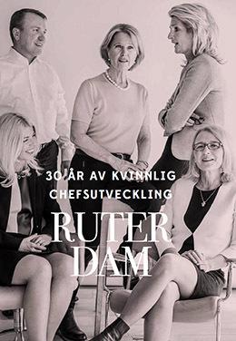Ruter Dam : 30år av kvinnlig chefsutveckling - Bok av Hanna Dunér & Karin Thunberg - Inbunden